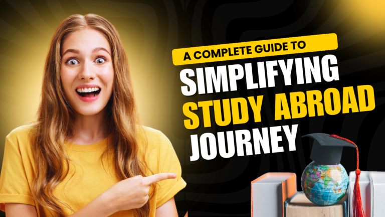 A Complete guide to symplifying study abroad