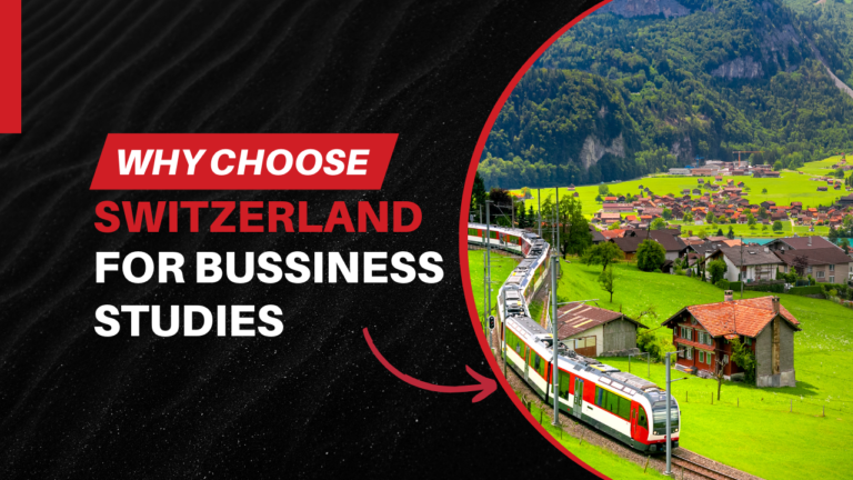 Why Choose Switzerland for Business studies