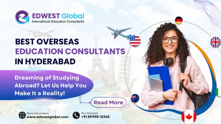 Best Overseas Education Consultants in Hyderabad  | Edwest Global