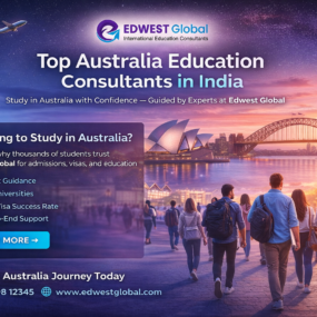 Top Australia Education Consultants in India – Edwest Global