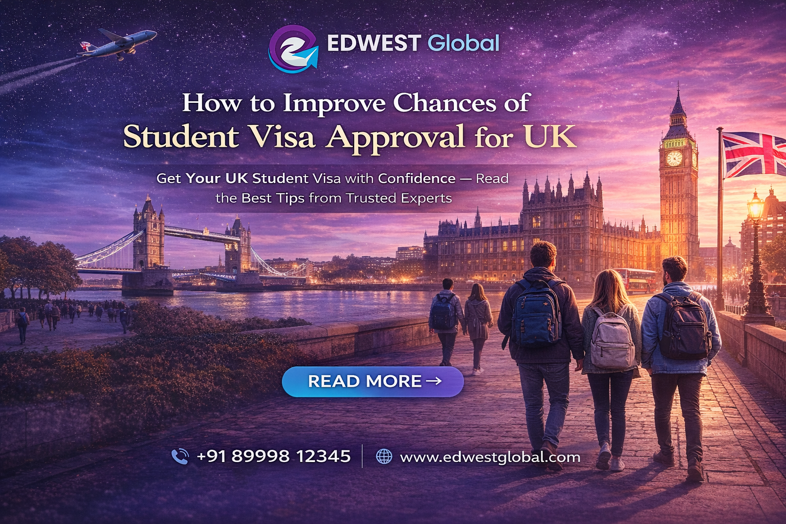 How to Improve Chances of Getting Student Visa Approval for UK